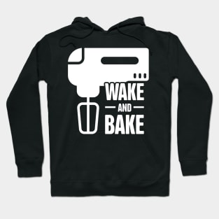 Wake And Bake | Funny Baking Design Hoodie